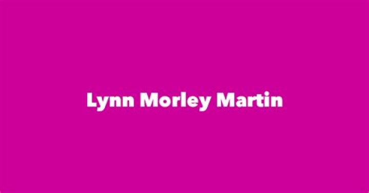 Lynn Morley Martin